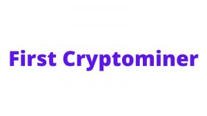 Lee más sobre el artículo First Cryptominer
